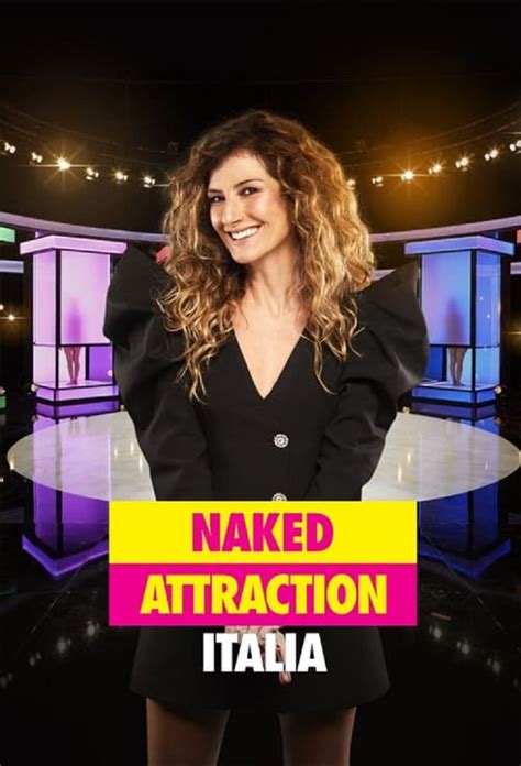 attraction streaming ita|Naked Attraction (Italia)